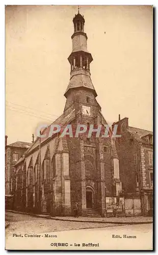 Orbec en Auge - Le Beffroi - La Normandie - Ansichtskarte AK