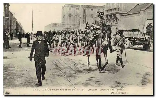 Amiens - La Grande Guerre - Arrivee des Turcos - Ansichtskarte AK