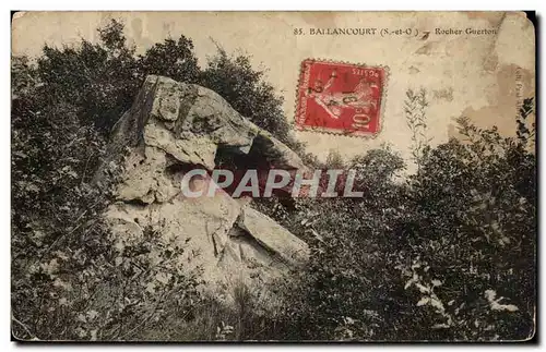 Ballancourt - Rocher Guerton - Cartes postales