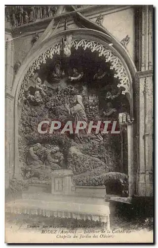 Rodez Cartes postales Interieur de la Cathedrale Chapelle du jardin des oliviers
