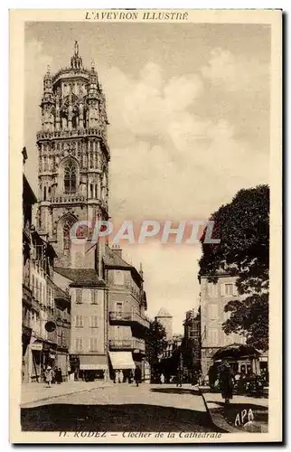 Rodez Cartes postales Clocher de la cathedrale