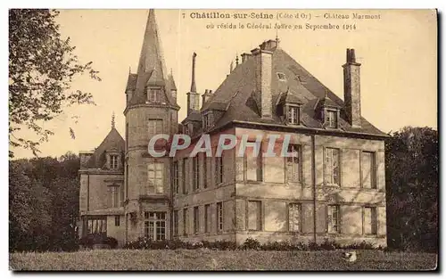 Cartes postales Chatillon sur Seine Chateau Marmont ou resida la General Joffre en septembre 1914