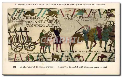 Cartes postales Bayeux Tapisserie de la reine Mathilde Un char charge de vins et d&#39armes