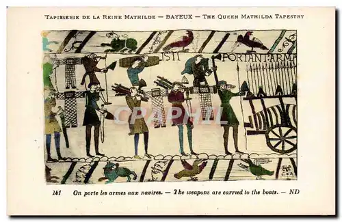 Cartes postales Bayeux Tapisserie de la reine Mathilde On porte les armes aux navires