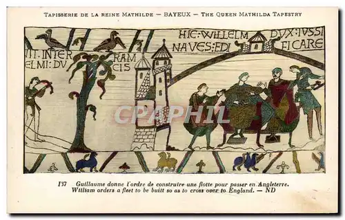 Cartes postales Bayeux Tapisserie de la reine Mathilde Guillaume donne l&#39ordre de construire une flotte pour