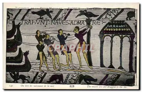 Cartes postales Bayeux Tapisserie de la Reine Mathilde On tire les vaisseaux de la mer