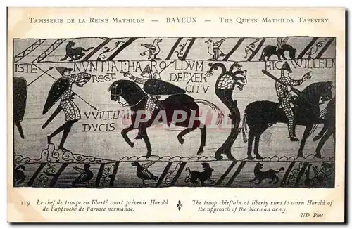 Cartes postales Bayeux Tapisserie de la Reine Mathilde le chef de troupe en liberte court prevenir Harold de l&#