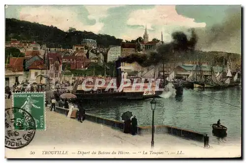 Cartes postales Trouville Depart du bateau du Havre La Touques