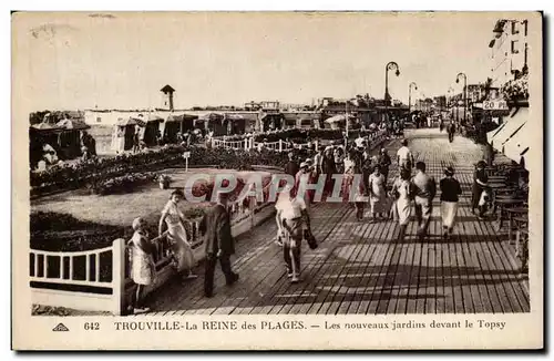 Cartes postales Trouville La reine des plages Les nouveaus jardins devant le Topsy