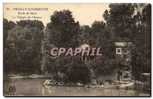 Cartes postales Neuilly Courbevoie Bords de Seine Le temple de l'amour