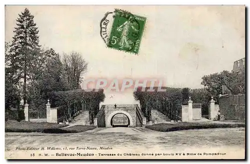 Cartes postales Bellevue Meudon Terrasse du chateau donne par Louis XV a Mme de Pompadour