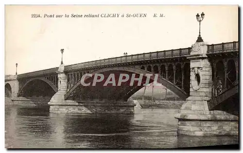 Cartes postales Pont sur la Seine reliant Clichy a St Ouen