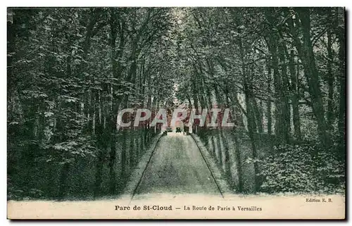 Cartes postales Parc de Saint Cloud La route de Paris a Versailles