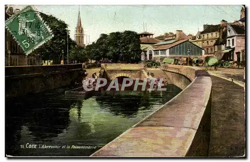 Cartes postales Caen L&#39abreuvoir et la poissonnerie