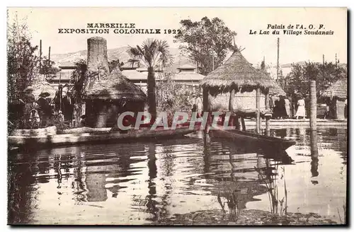 Cartes postales Marseille Exposition coloniale 1922 Palais de l&#39AoF Le lac du village Soudanais