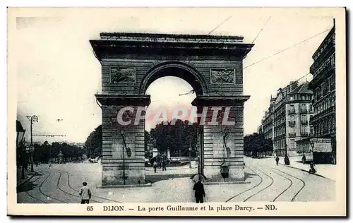 Dijon - La Porte Guillaume et la Place Darcy - Cartes postales