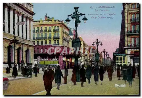 Marseille - La Cannebiere - Souvenir de la Tragedie du 9 Octobre 1934 - Cartes postales