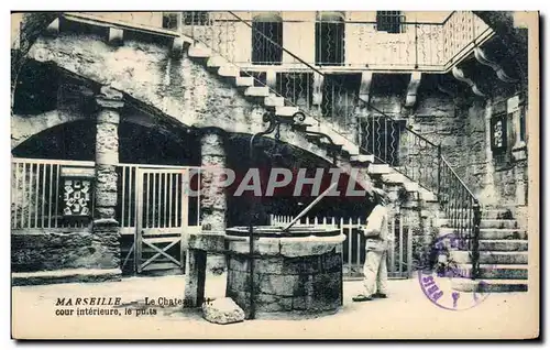 Marseille - Le Chateau - Cour Interieur - les puits - Ansichtskarte AK