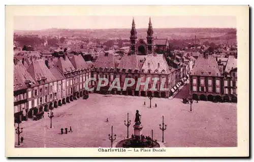 Charleville - La Place Ducale - Cartes postales