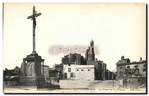 Montferrand - La Place de la Prison - Cartes postales