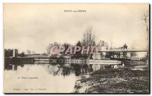 Pont sur Seine - Le Pont Suspendu - Cartes postales