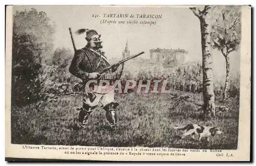 Tarascon - Tartarin - apres en vieille estampe - chasseur - hunter - Ansichtskarte AK