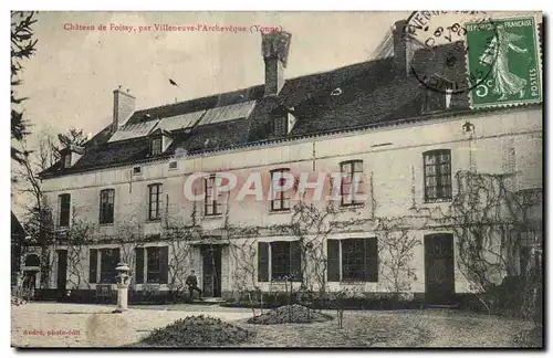Villeneuve de l&#39Archeveque - Chateau de Foissy - Ansichtskarte AK