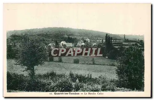 Quarre les Tombes - Le Moulin Colas - Ansichtskarte AK