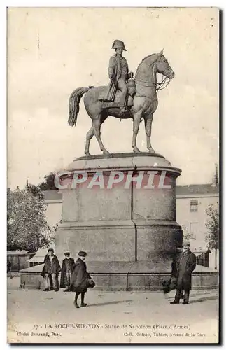 Cartes postales la roche sur Yon Statue de Napoleon (place d&#39armes)