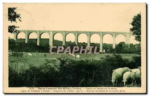 Cartes postales Saint Laurent sur Sevre Viaduc de Barbin sur la Sevre Ligne de Fontenay a Cholet Moutons