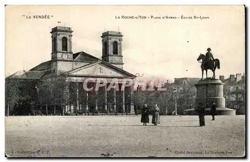 Cartes postales La Roche sur Yon Place d'armes Eglise St Louis Napoleon
