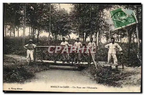 Cartes postales Militaria Mailly le Camp Un pont sur l&#39Huitrelle