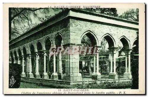 Ansichtskarte AK Saint Gaudens Cloitre de l&#39ancienne abbaye de Bonnefond dans le jardin public