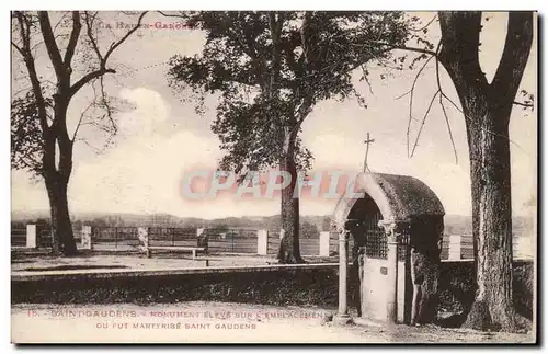 Cartes postales Saint Gaudens Monument eleve sur l&#39emplacement ou fut martyrise Saint Gaudens