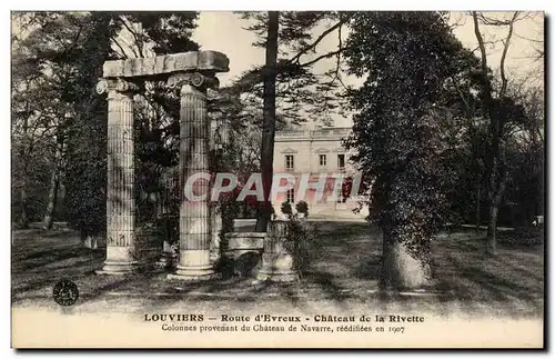 Cartes postales Louviers Route d'Evreux Chateau de la Rivette Colonnes provenant du chateau de Navarre reedif