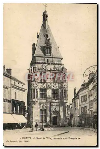 Cartes postales Dreux L&#39hotel de ville construit sous Francois 1er