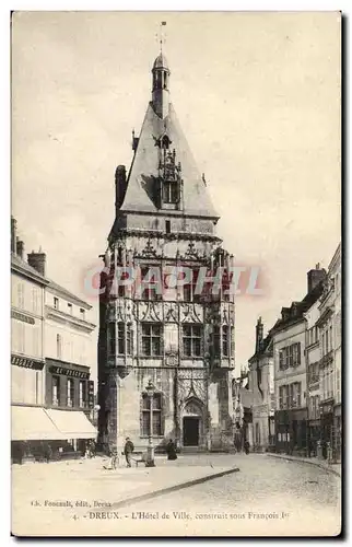 Cartes postales Dreux Hotel de ville construit sous Francois 1er