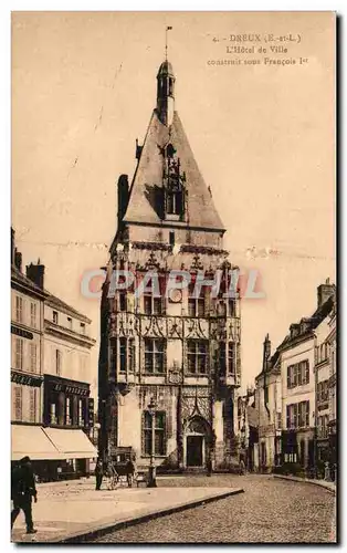 Cartes postales Dreux L&#39hotel de ville construit sous Francois 1er