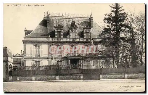 Cartes postales Dreux La sous prefecture