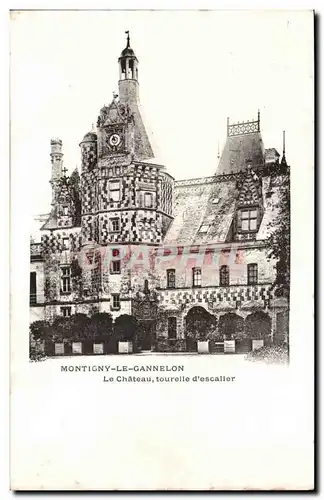 Cartes postales Montigny le Gannelon Le chateau tourelle d&#39escalier