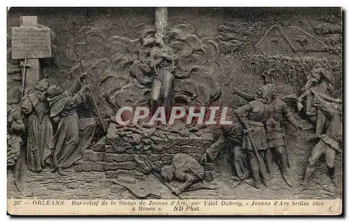 Cartes postales Orleans Bas relief de la statue de Jeanne d&#39arc par Vital Dubray Jeann d&#39arc brulee vive a