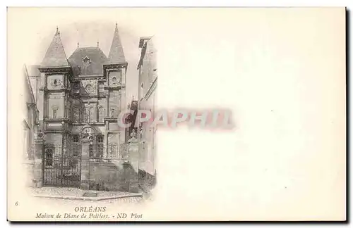 Cartes postales Orleans Maison de Diane de Poitiers