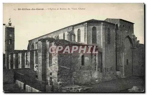 Cartes postales Saint Gilles du Gard L'eglise et ruines du vieux continent