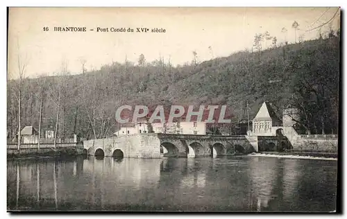 Cartes postales Brantome Pont Conde du 16eme