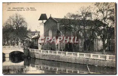 Ansichtskarte AK Brantome La halle (ancienne eglise du 15eme)