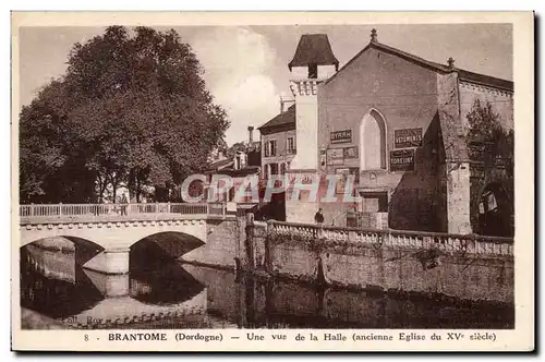 Cartes postales Brantome Une vue de la Halle (ancienne eglise du 15eme)
