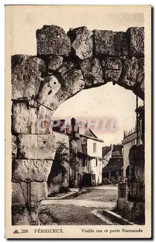 Cartes postales Perigueux Vieille rue et porte Normande