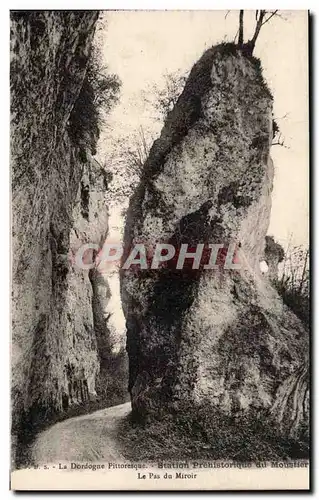 Cartes postales Station prehistorique du Moustier Le Pas du Miroir