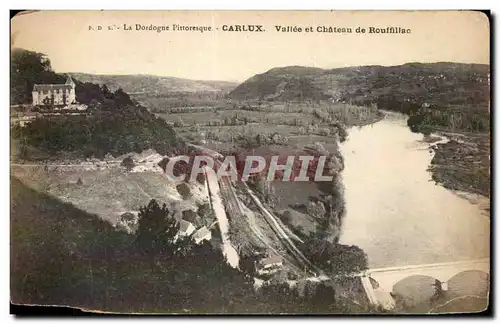 Ansichtskarte AK Dordogne Carlux Vallee et chateau de Rouffillac