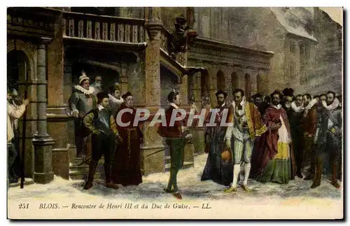 Cartes postales Blois Rencontre de Herni III et du duc de Guise